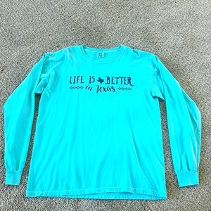 Life is better in Texas long sleeve